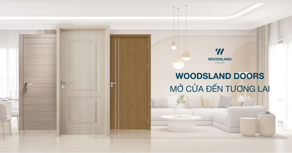 Cửa gỗ công nghiệp Woodsland Doors – Mở cửa đến tương lai