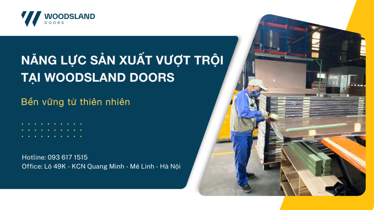 Woodsland Doors năng lực sản xuất vượt trội 